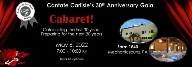 Cantate Carlisle's 30th Anniversary Gala - Cabaret Night