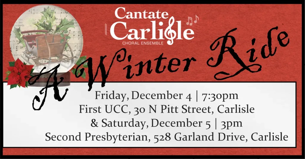 "A Winter Ride" Choral Winter 2026 Concert presented by Cantate Carlisle